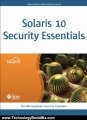 Technology Book Review: Solaris 10 Security Essentials by Sun Microsystems Security Engineers