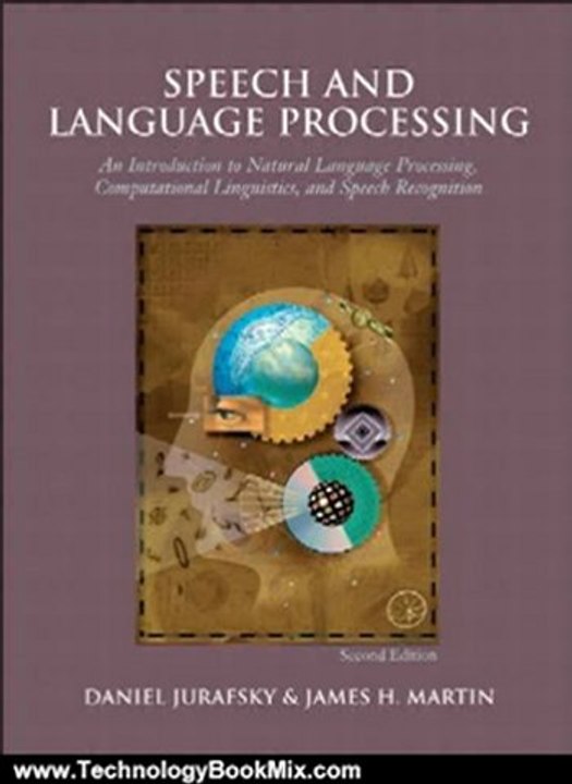 Technology Book Review: Speech and Language Processing (2nd Edition) by Daniel Jurafsky, James H. Martin