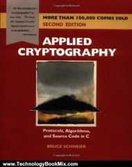 Technology Book Review: Applied Cryptography: Protocols, Algorithms, and Source Code in C, Second Edition by Bruce Schneier