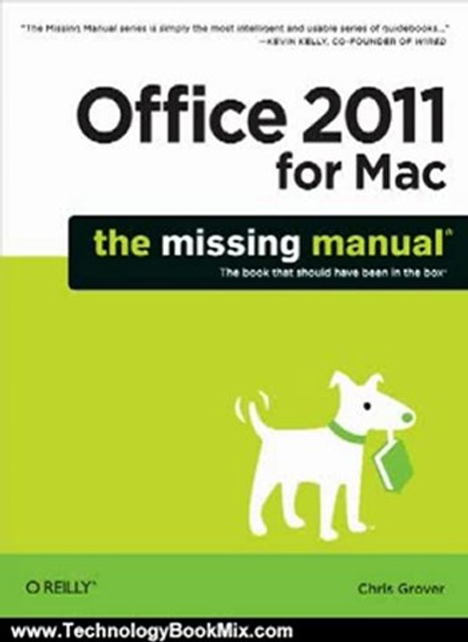Technology Book Review: Office 2011 for Macintosh: The Missing Manual (Missing Manuals) by Chris Grover