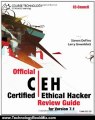 Technology Book Review: Official Certified Ethical Hacker Review Guide: For Version 7.1 (with Premium Website Printed Access Card and CertBlaster Test Prep Software Printed ... (EC-Council Certified Ethical Hacker (Ceh)) by Steven DeFino, Larry Greenblatt