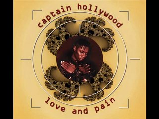 Captain Hollywood Project - Love And Pain (House And Pain Radio Mix)