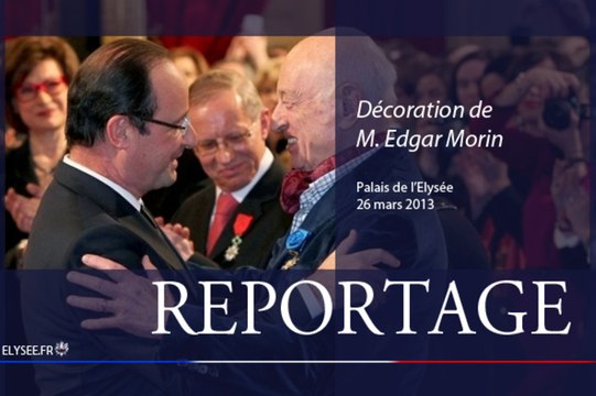 Interview d'Edgar Morin, à l'occasion de sa décoration par le président de la République