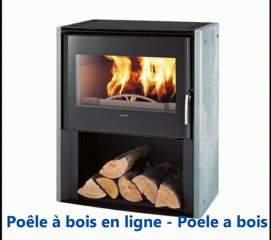 Poele a bois, Poele-a-bois-en-ligne Tel : 01.69.04.80.06 Vente poeles à bois économiques et écologiques