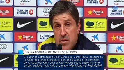 Jordi Roura dijo que el Real Madrid había sido más efectivo
