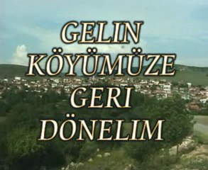 Cömlekci10(Müzik) Gelin Köyümüze Geri Dönelim