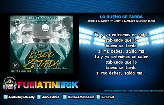 Jowell Y Randy Ft. Ñengo Flow, Jory Y J Alvarez- Lo Bueno Se Tarda [Letra]