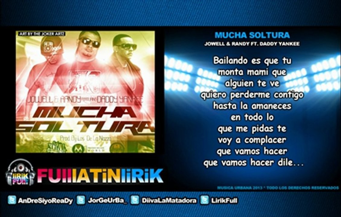 Jowell y Randy Ft Daddy Yankee - Mucha Soltura [Letra]