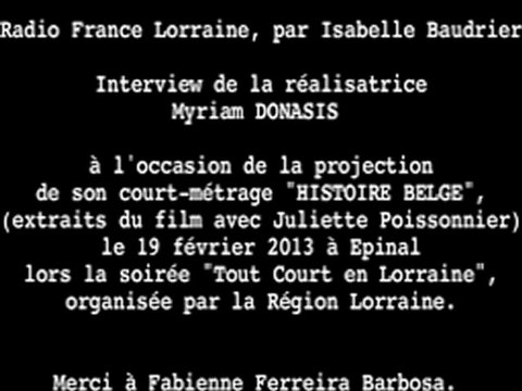 Interview Radio de Myriam Donasis au sujet d'HISTOIRE BELGE sur Radio France Lorraine