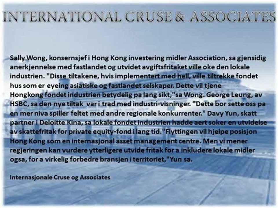 Internasjonale Cruse og Associates: Hong Kong budsjett tar sikte pa a utvide fondet industri med skatteincentiver/BLOGGER