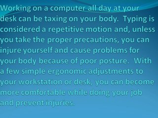 Avoid Stress and Strain on Your Body as You Work