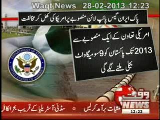 America Threats Over Pak- Iran Gas Pipeline Project 28 February  2013