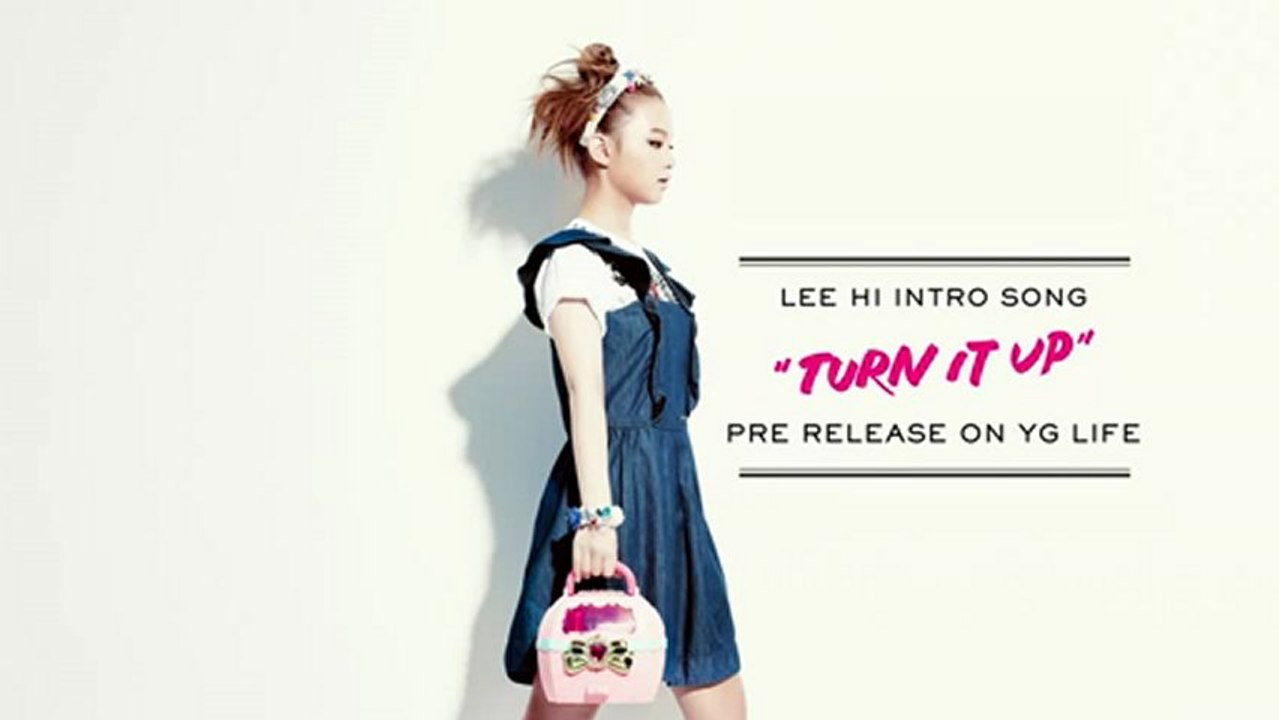LEE HI - TURN IT UP (Intro)
