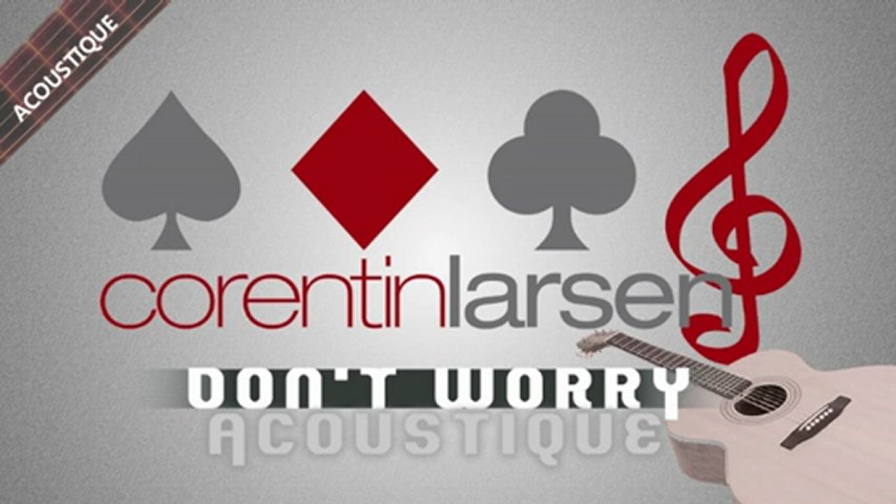 Don't Worry - Version acoustique
