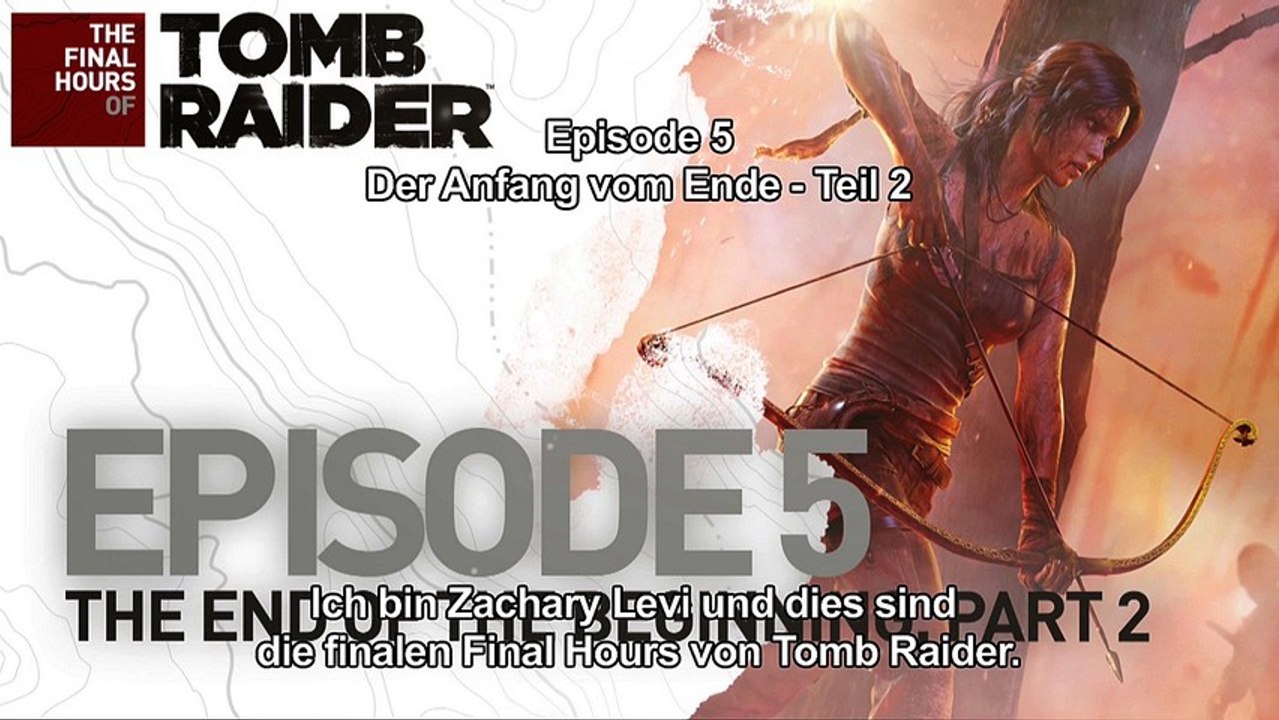 TOMB RAIDER (2013) | Episode 5: The End of the Beginning - Part 2 [EN + DE Untertitel] | FULL HD