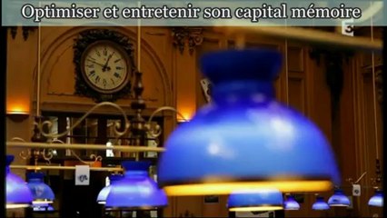 Optimiser et Entretenir son Capital Mémoire