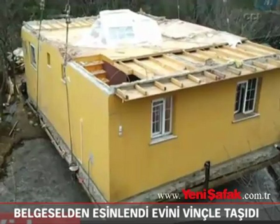 Belgeselden esinlendi evini vinçle taşıdı