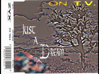 On T.V. - Just A Dream (Extended Mix)