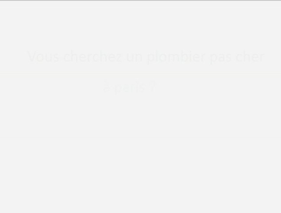 PLOMBIER PARIS : plombier paris actualité news
