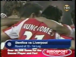 2006 (February 22) Benfica (Portugal) 1-Liverpool (England) 0 (Champions League)