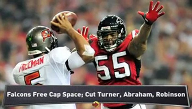 Falcons Cut Turner, Abraham, Robinson