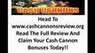 Cash Cannons Review plus Cash Cannons Bonus