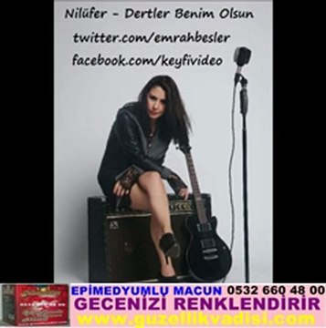 DERTLER BENİM OLSUN-NİLÜFER