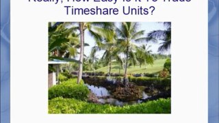 How Easy Is It To Trade Luxury Timeshares Locations?
