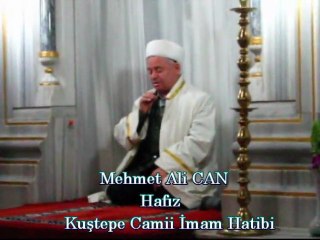 Mehmet Ali CAN / Kuştepe Camii İmam Hatibi - AMENERRASULÜ  SÜRESİ