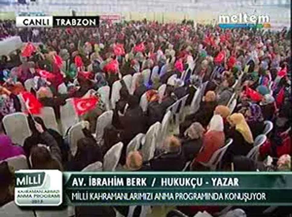 Meltem Tv İbrahim Berk Trabzon Konferansı 02,03,2013