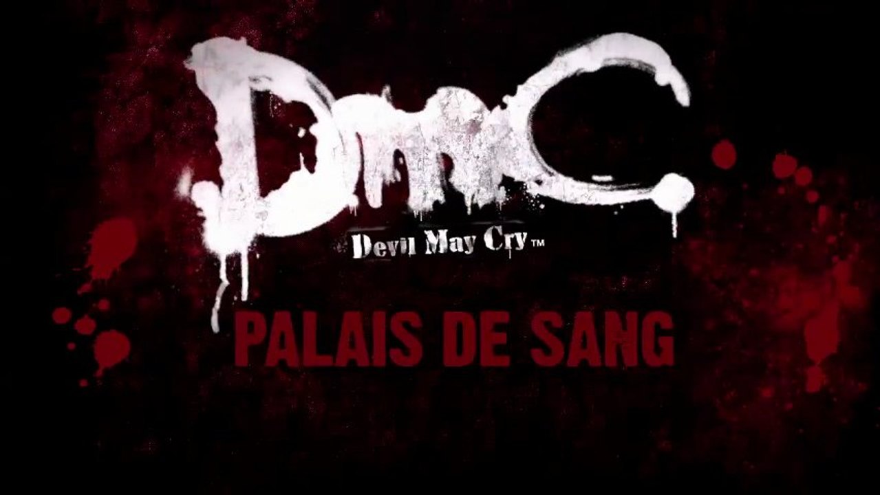 DmC Devil May Cry - Trailer Palais Sanglant [HD]