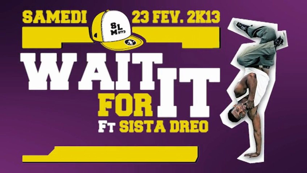 WAIT for IT Feat Sista DREO  (Massive Hip/Hop Battle // Fev2013 // CCML Saint-Laurent du Maroni)