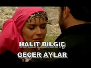 HALİT BİLGİÇ ( GEÇER AYLAR )