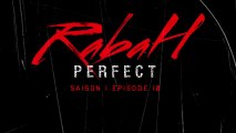 RABAH [COMPTE A REBOURS] PERFECT / S01-EP10 / (Clip HD)