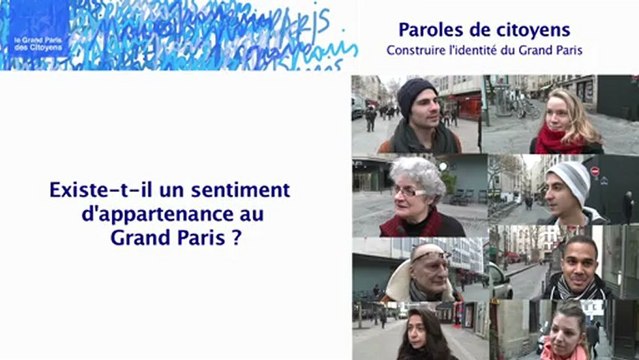 Paroles de citoyens : construire l'identité du Grand Paris
