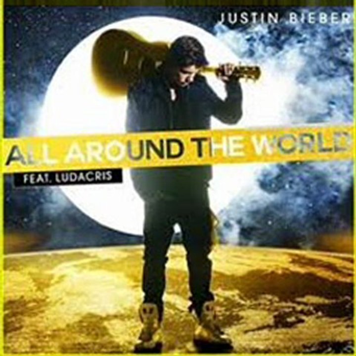 All Around The World (Audio) - Justin Bieber