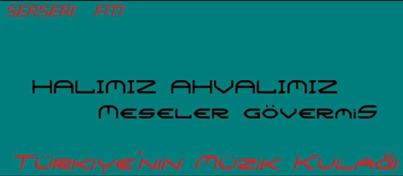 Halımız Ahvalımız Meşeler Gövermiş