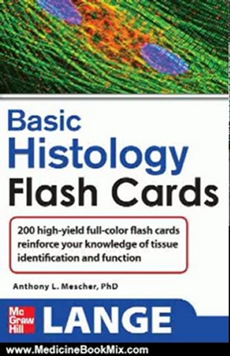 Medicine Book Review: Lange Basic Histology Flash Cards (LANGE FlashCards) by Anthony Mescher