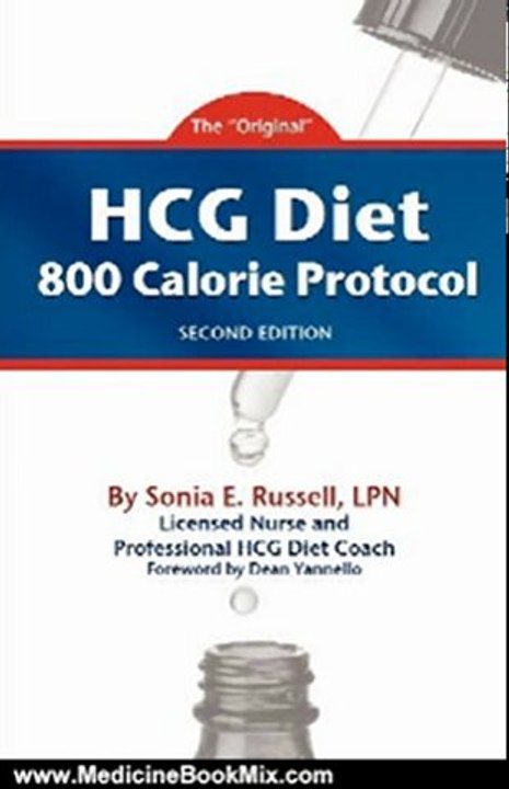Medicine Book Review: HCG Diet 800 Calorie Protocol Second Edition by Sonia E Russell
