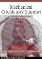 Medicine Book Review: Mechanical Circulatory Support: Principles and Applications by David Joyce, Lyle Joyce, Matthias Locke