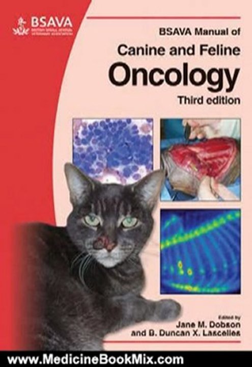 Medicine Book Review: BSAVA Manual of Canine and Feline Oncology (BSAVA British Small Animal Veterinary Association) by Jane Dobson, Duncan Lascelles