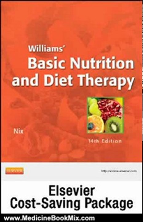 Medicine Book Review: Nutrition Concepts Online for Williams' Basic Nutrition and Diet Therapy (User Guide, Access Code and Textbook Package), 14e by Staci Nix MS RD CD