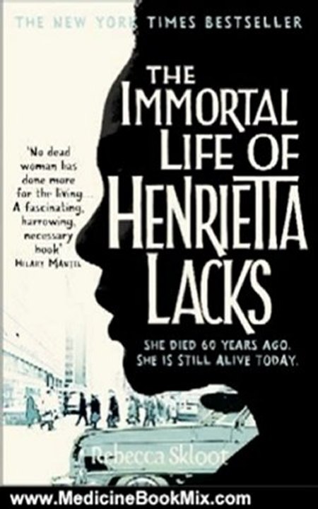 Medicine Book Review: Immortal Life of Henrietta Lacks by Rebecca Skloot