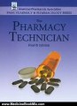 Medicine Book Review: The Pharmacy Technician (Basic Pharmacy & Pharmacology) (American Pharmacists Association Basic Pharmacy & Pharmacology) by Press Prespective