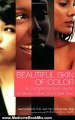 Medicine Book Review: Beautiful Skin of Color: A Comprehensive Guide to Asian, Olive, and Dark Skin by Jeanine Downie, Fran Cook-Bolden, Barbara Nevins Taylor