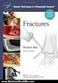 Medicine Book Review: Fractures (Master Techniques in Orthopaedic Surgery) by Donald Wiss