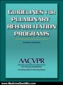 Medicine Book Review: Guidelines for Pulmonary Rehabilitation Programs-4th Edition by AACVPR