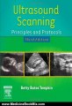 Medicine Book Review: Ultrasound Scanning: Principles and Protocols, 3rd Edition by Betty Bates Tempkin BA RT(R) RDMS