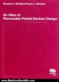 Medicine Book Review: Atlas of Removable Partial Denture Design by Russell J. Stratton, Frank J. Wiebelt