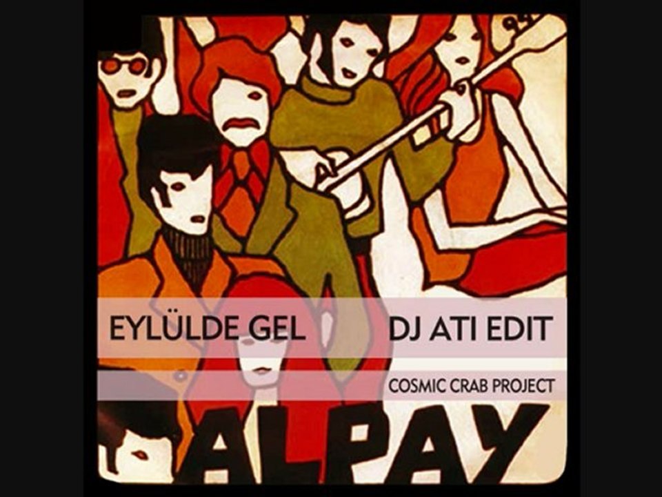 Alpay - Eylülde Gel (Dj Ati Edit)